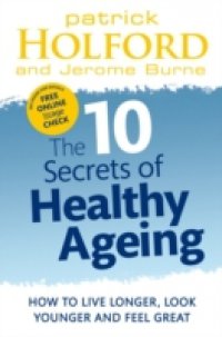 Читать 10 Secrets Of Healthy Ageing