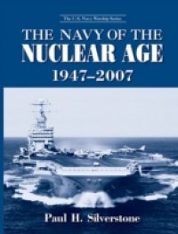 Navy of the Nuclear Age, 1947-2007