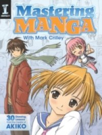 Читать Mastering Manga with Mark Crilley