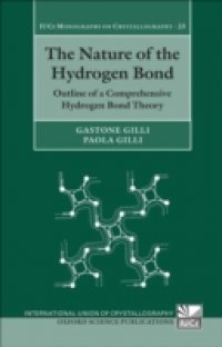 Nature of the Hydrogen Bond: Outline of a Comprehensive Hydrogen Bond Theory