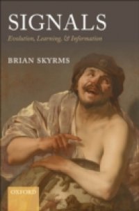 Signals: Evolution, Learning, and Information