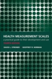 Health Measurement Scales: A practical guide to their development and use