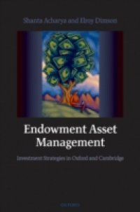 Endowment Asset Management: Investment Strategies in Oxford and Cambridge