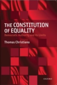 Constitution of Equality: Democratic Authority and Its Limits
