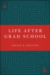 Life After Grad School: Getting From A to B