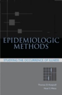 Epidemiologic Methods: Studying the Occurrence of Illness