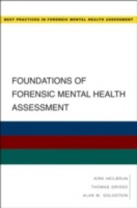 Foundations of Forensic Mental Health Assessment