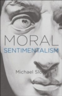 Moral Sentimentalism