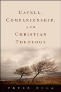 Cavell, Companionship, and Christian Theology