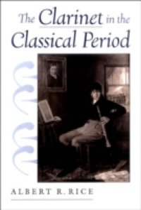 Clarinet in the Classical Period