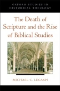 Death of Scripture and the Rise of Biblical Studies