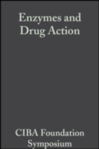 Enzymes and Drug Action