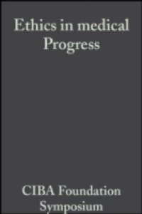 Ethics in medical Progress