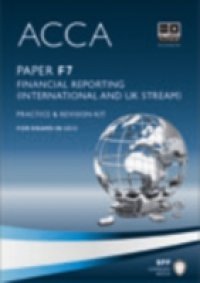 Читать ACCA Paper F7 – Financial Reporting (INT and UK) Practice and revision kit