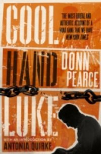 Cool Hand Luke: Introduction by Antonia Quirke
