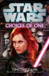 Читать Star Wars: Choices of One