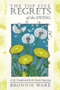 Читать Top Five Regrets of the Dying