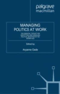 Managing Politics at Work