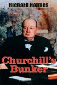 Churchill`s Bunker