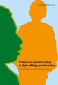 Children`s Understanding of their Sibling Relationships