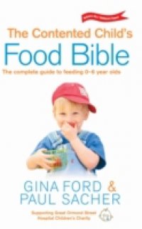 Contented Child`s Food Bible