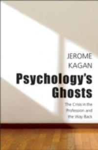 Psychology`s Ghosts