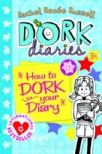 Dork Diaries 3 1/2: How to Dork Your Diary