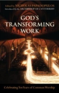 God`s Transforming Work