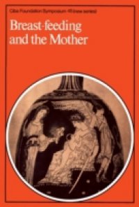 Breast-Feeding and the Mother