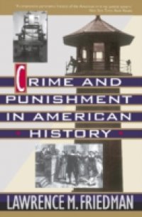 Crime And Punishment In American History
