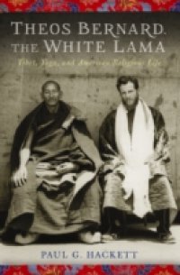Theos Bernard, the White Lama