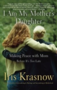 Читать I Am My Mother`s Daughter
