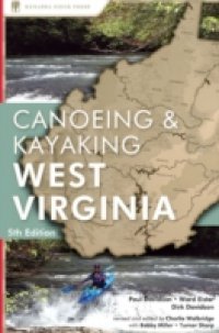 Читать Canoeing & Kayaking West Virginia