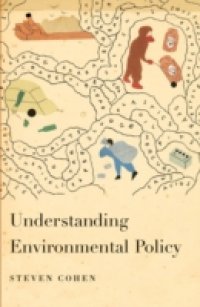 Understanding Environmental Policy