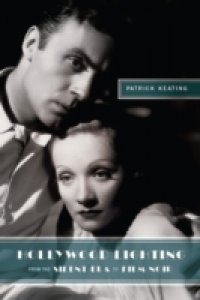 Hollywood Lighting from the Silent Era to Film Noi