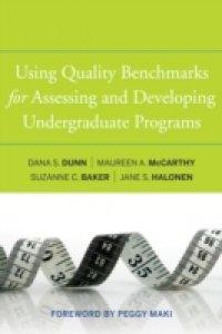 Using Quality Benchmarks for Assessing and Developing Undergraduate Programs