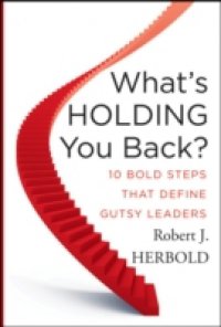 What`s Holding You Back?