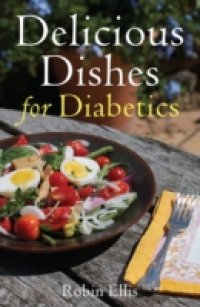Читать Delicious Dishes for Diabetics
