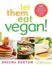 Читать Let Them Eat Vegan!