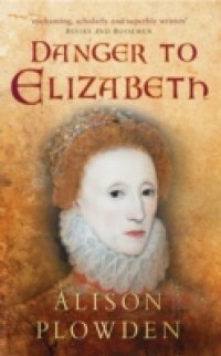 Danger to Elizabeth