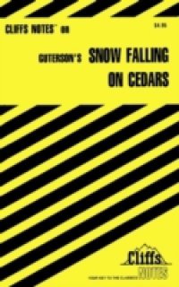 CliffsNotes on Guterson`s Snow Falling on Cedars