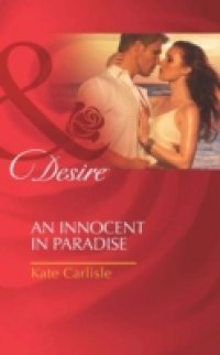 Innocent in Paradise (Mills & Boon Desire)