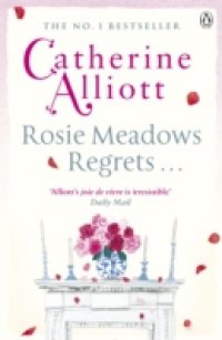 Rosie Meadows Regrets…