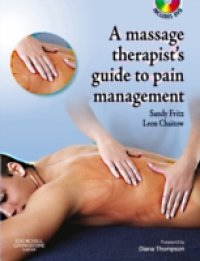 Massage Therapist`s Guide to Pain Management