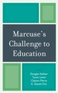 Marcuse`s Challenge to Education
