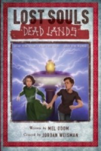 Читать Lost Souls: Dead Lands