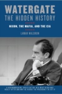 Читать Watergate: The Hidden History
