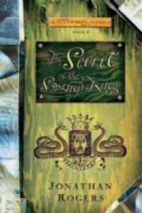 Secret of the Swamp King