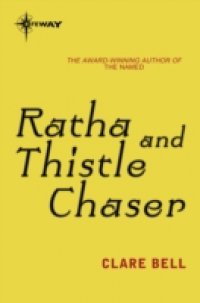 Ratha and Thistle Chaser