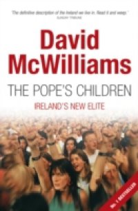 David McWilliams` The Pope`s Children